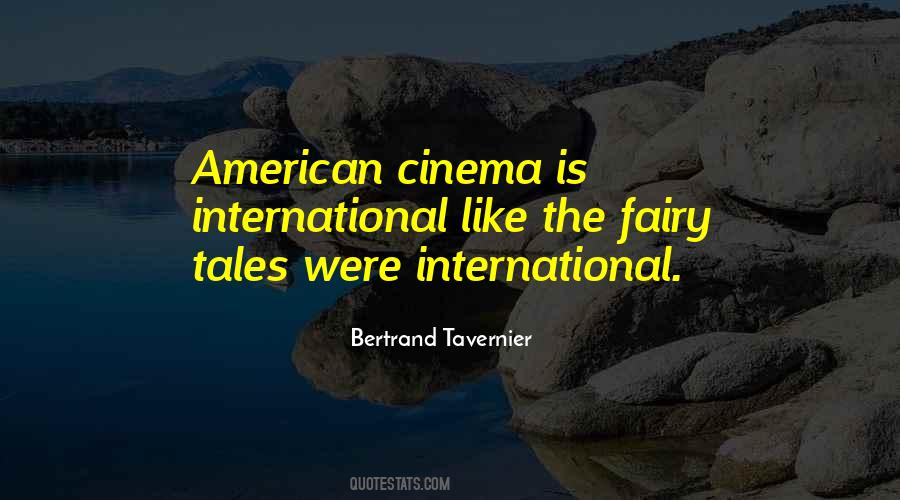 Bertrand Tavernier Quotes #1145072 Bertrand Tavernier Quotes #1145072
