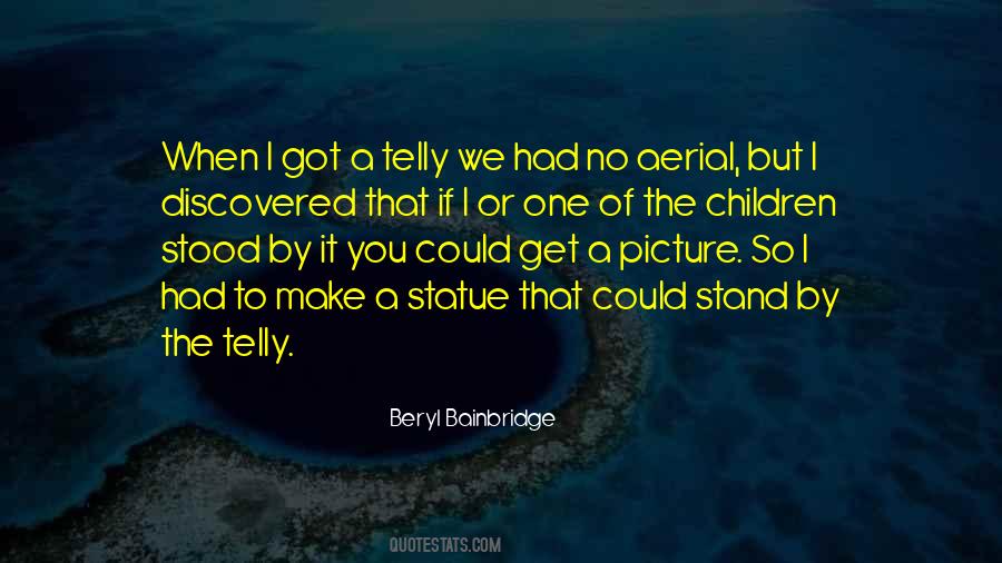 Beryl Bainbridge Quotes #1162208