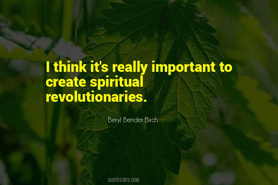 Beryl Bender Birch Quotes #391871
