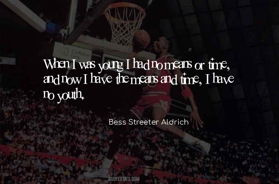 Bess Streeter Aldrich Quotes #1291442