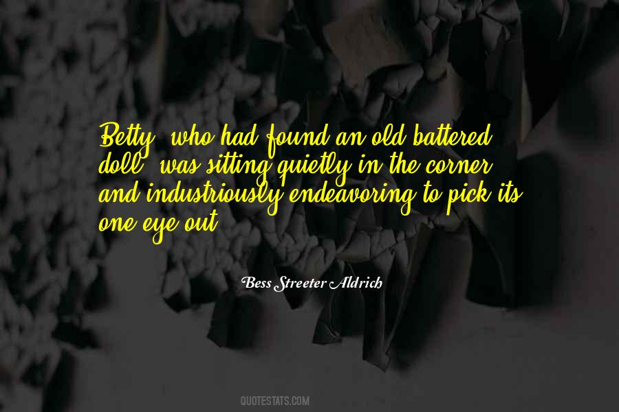 Bess Streeter Aldrich Quotes #1381971