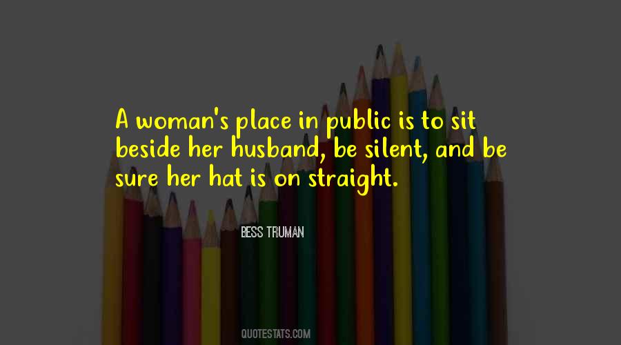 Bess Truman Quotes #1446037