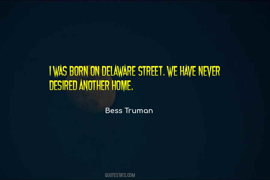 Bess Truman Quotes #427135