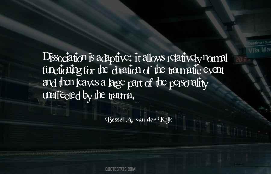 Bessel A. Van Der Kolk Quotes #1012534