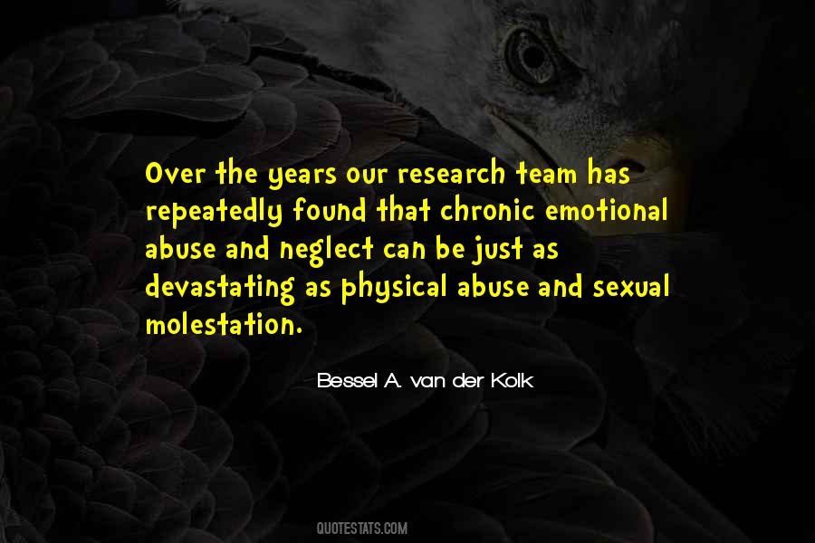 Bessel A. Van Der Kolk Quotes #1751569