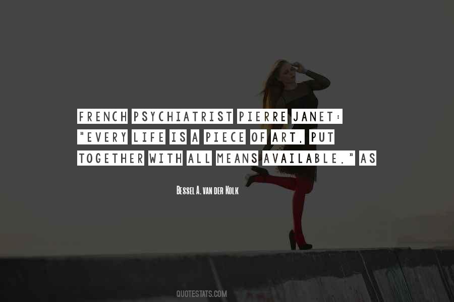 Bessel A. Van Der Kolk Quotes #270092