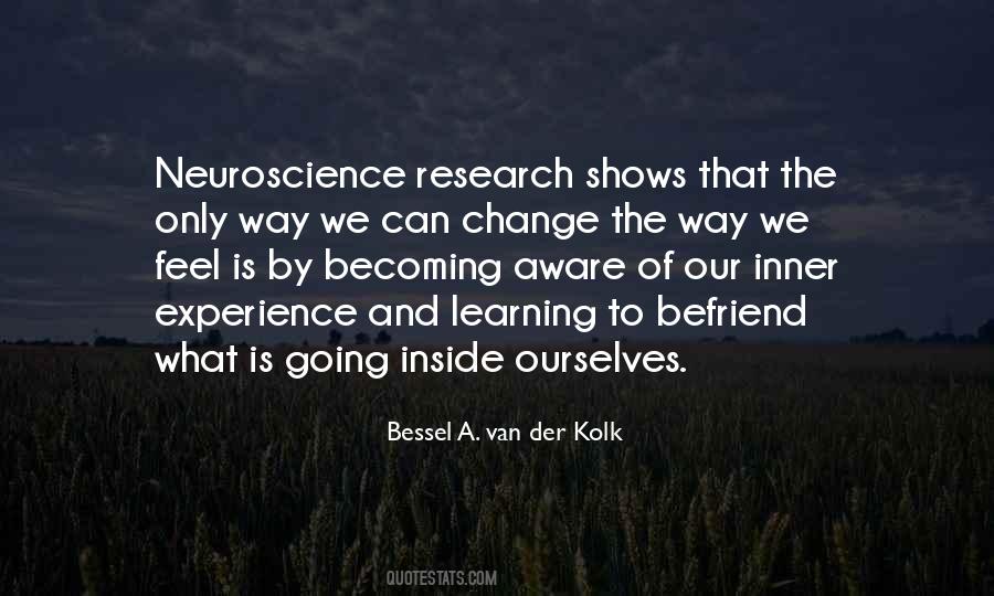 Bessel A. Van Der Kolk Quotes #558760
