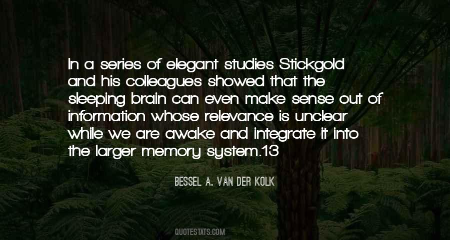 Bessel A. Van Der Kolk Quotes #974200