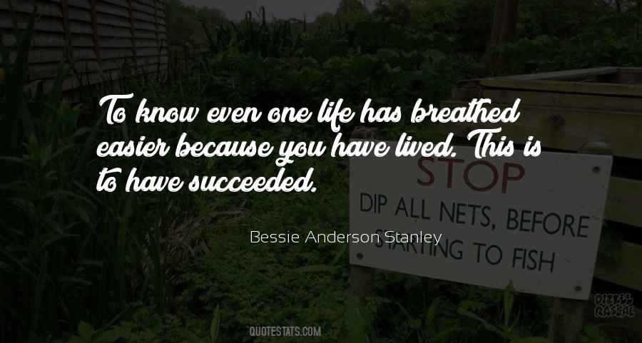 Bessie Anderson Stanley Quotes #634724