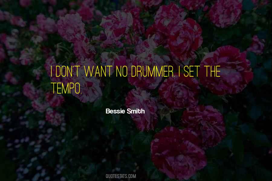 Bessie Smith Quotes #1075520