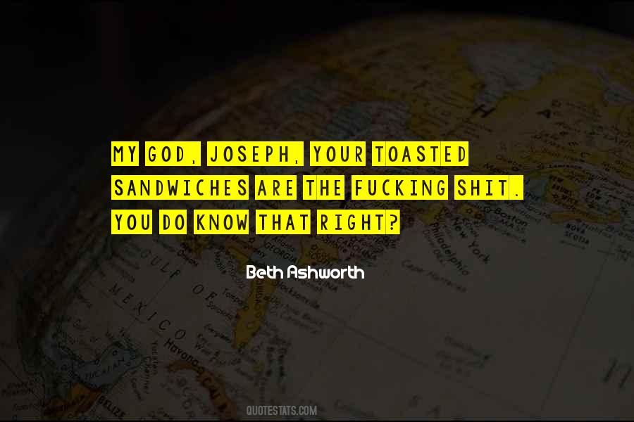 Beth Ashworth Quotes #1669224