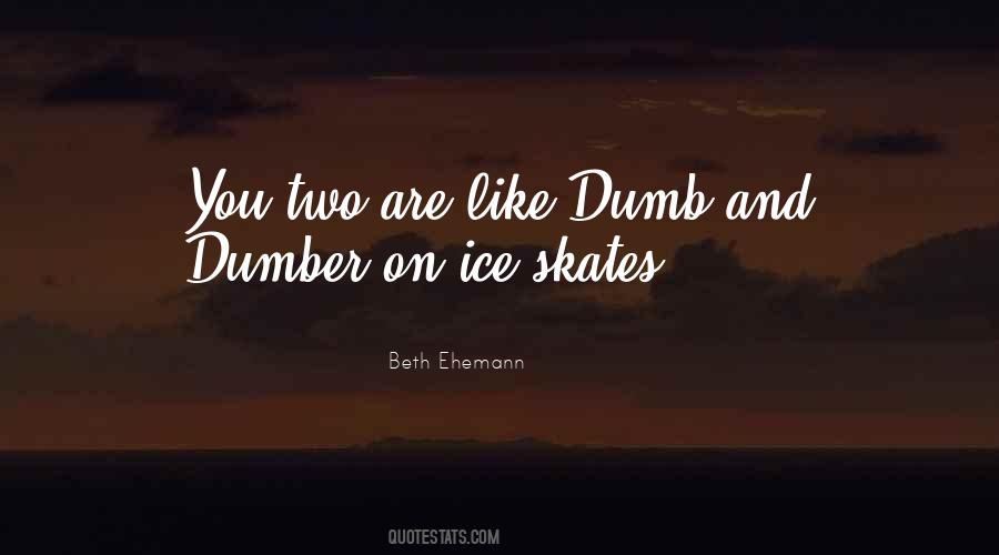 Beth Ehemann Quotes #1101222