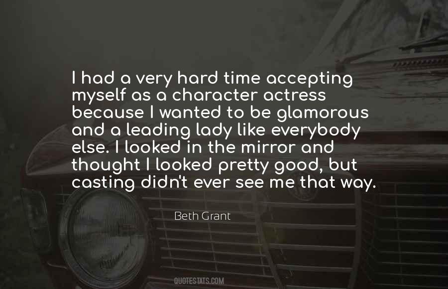 Beth Grant Quotes #229715