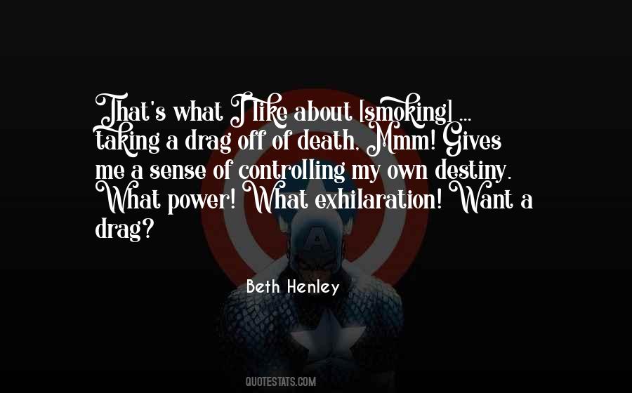 Beth Henley Quotes #1345548