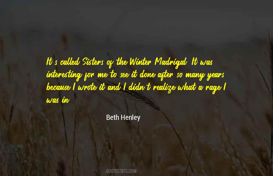 Beth Henley Quotes #865217