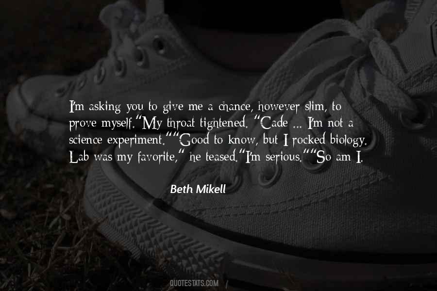 Beth Mikell Quotes #946979