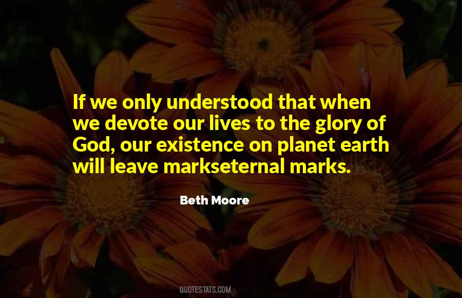 Beth Moore Quotes #1294123