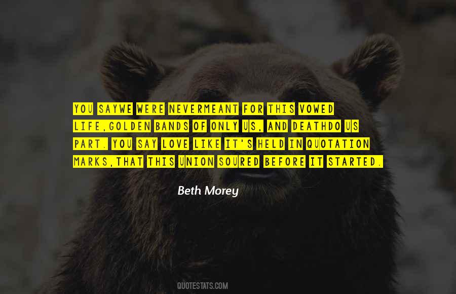 Beth Morey Quotes #1762061