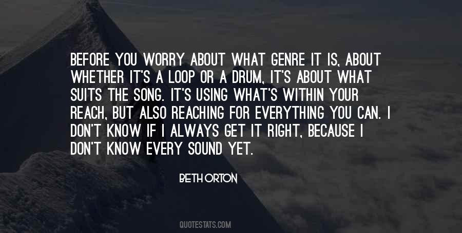 Beth Orton Quotes #475620