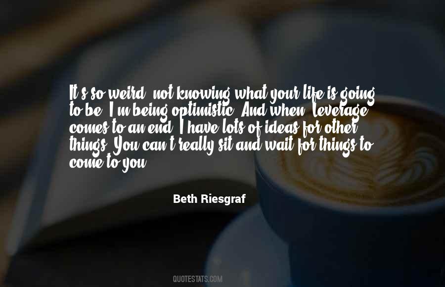 Beth Riesgraf Quotes #1086690