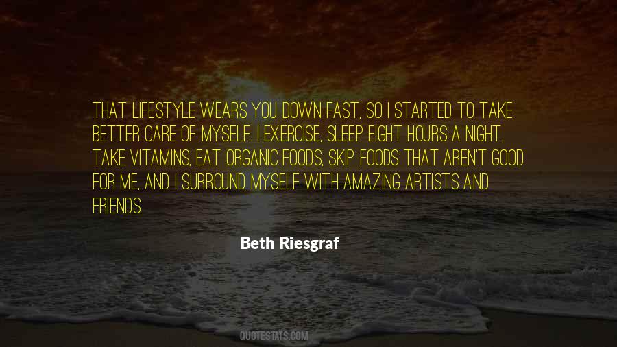 Beth Riesgraf Quotes #1283571