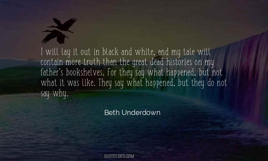 Beth Underdown Quotes #1315769