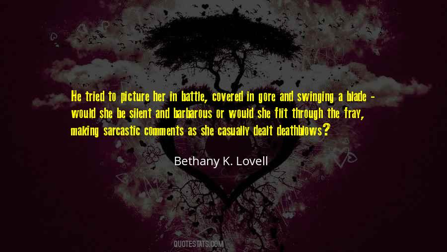 Bethany K. Lovell Quotes #1186934