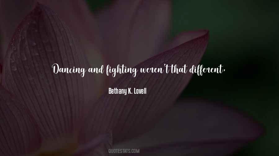 Bethany K. Lovell Quotes #1342077