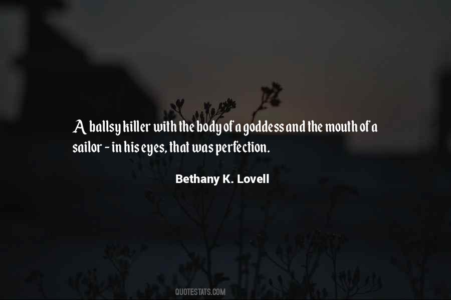 Bethany K. Lovell Quotes #153979