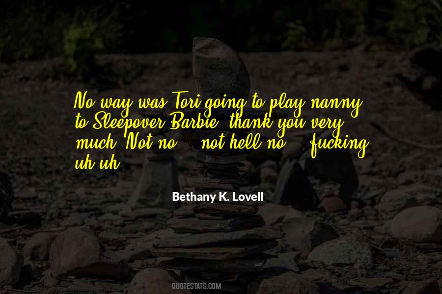 Bethany K. Lovell Quotes #67680