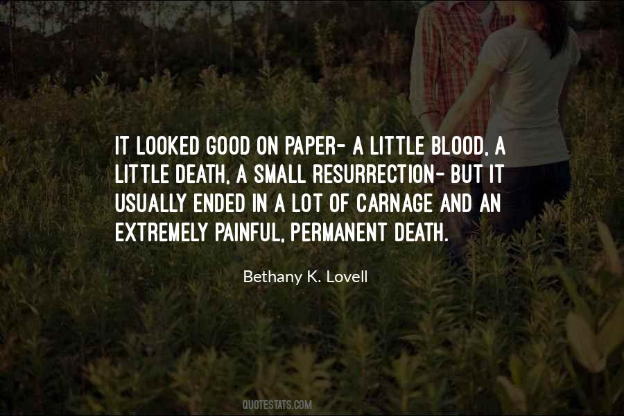 Bethany K. Lovell Quotes #712509