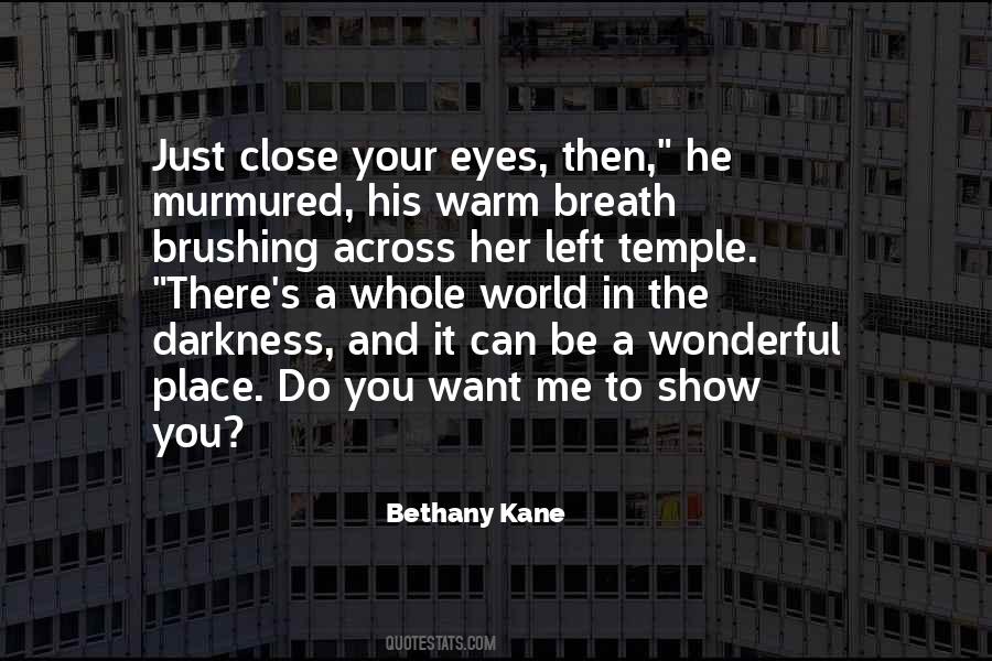 Bethany Kane Quotes #1473426