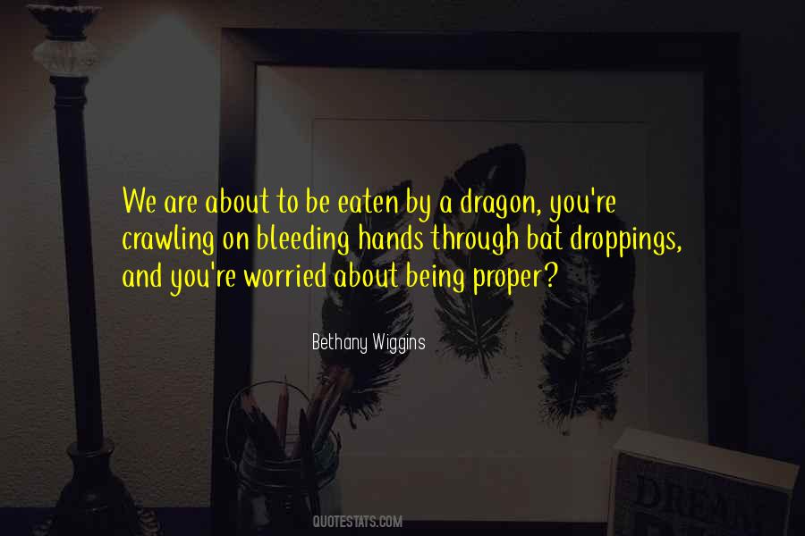 Bethany Wiggins Quotes #1783739