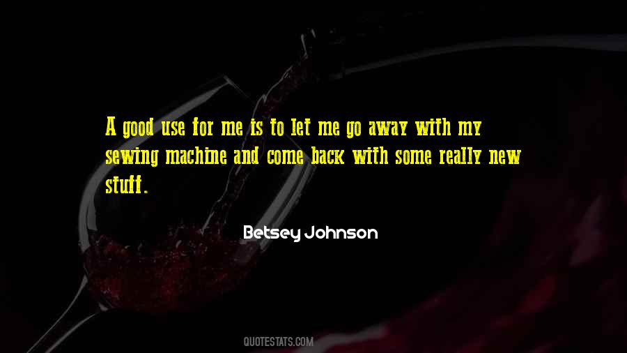 Betsey Johnson Quotes #354223