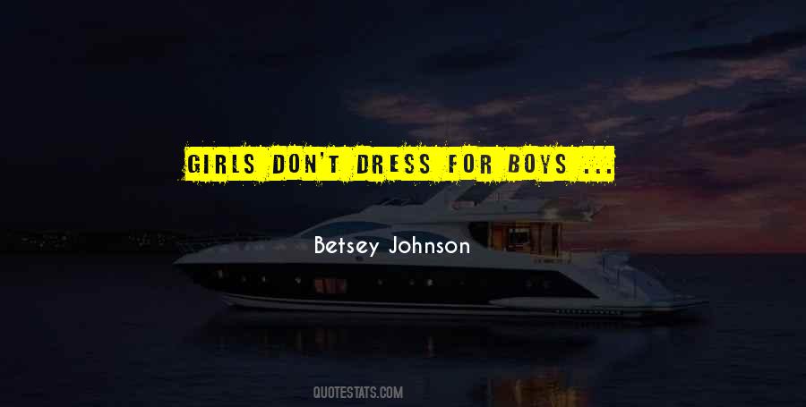 Betsey Johnson Quotes #498579