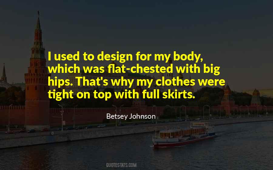 Betsey Johnson Quotes #648377