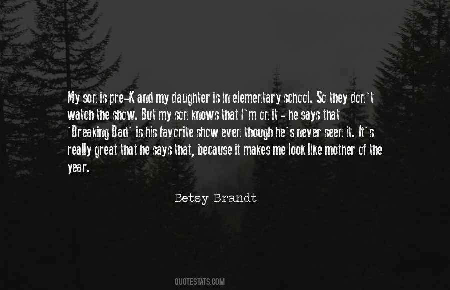 Betsy Brandt Quotes #1588359