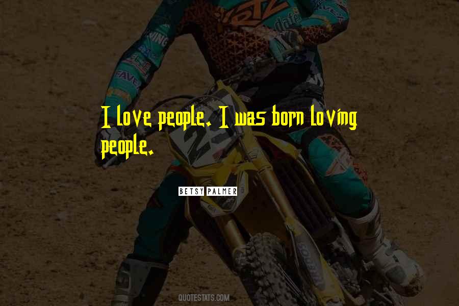 Betsy Palmer Quotes #1457293 Betsy Palmer Quotes #1457293