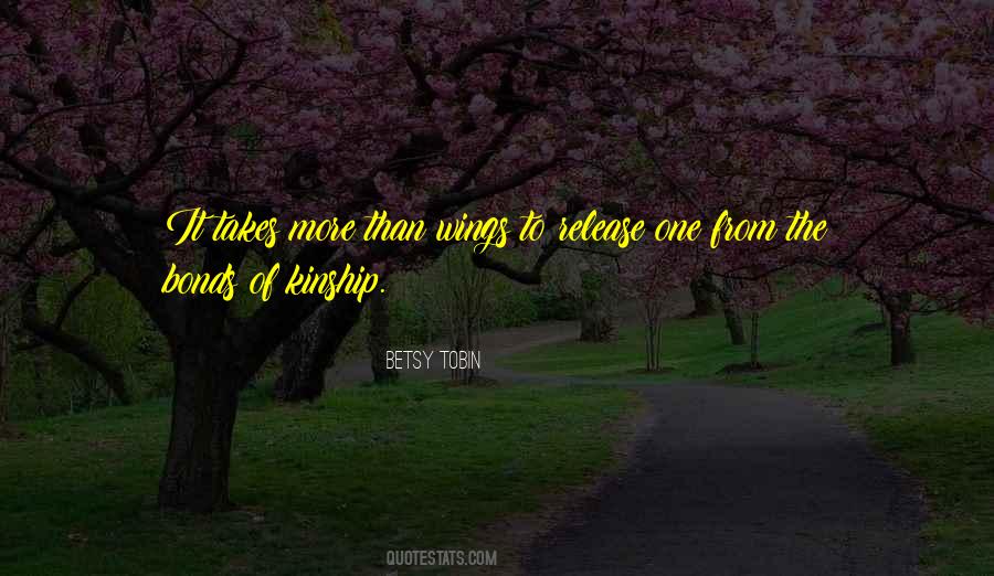 Betsy Tobin Quotes #1140160