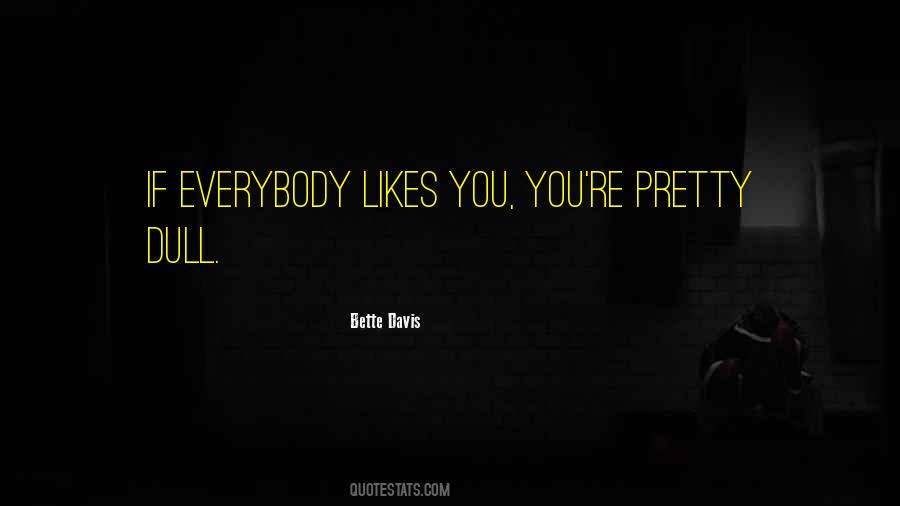 Bette Davis Quotes #1005465