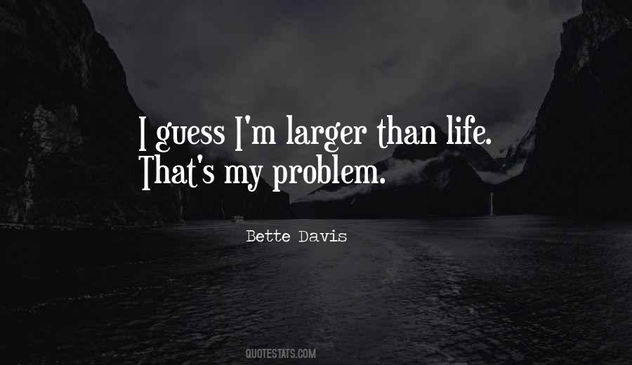 Bette Davis Quotes #1355258