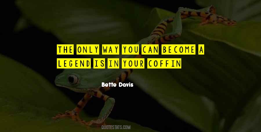Bette Davis Quotes #1718229