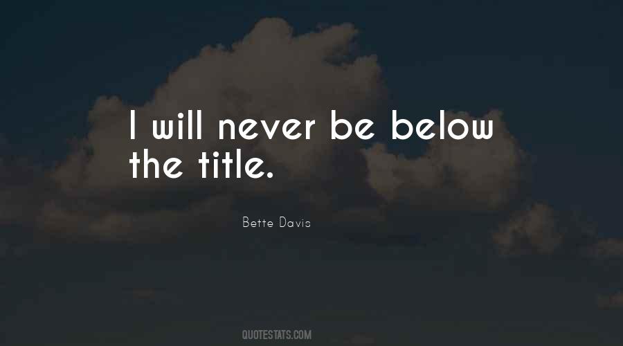 Bette Davis Quotes #306542
