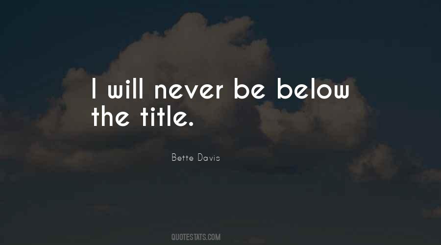 Bette Davis Quotes #306542