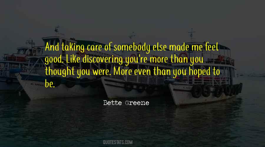 Bette Greene Quotes #1808300