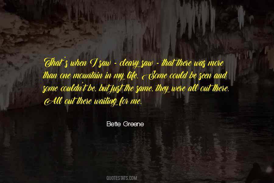 Bette Greene Quotes #741272