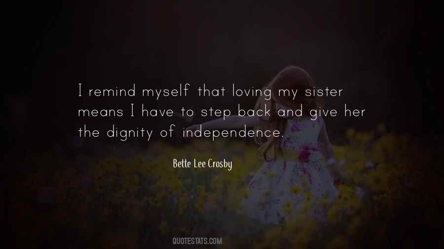 Bette Lee Crosby Quotes #1075201