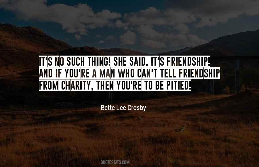 Bette Lee Crosby Quotes #6771