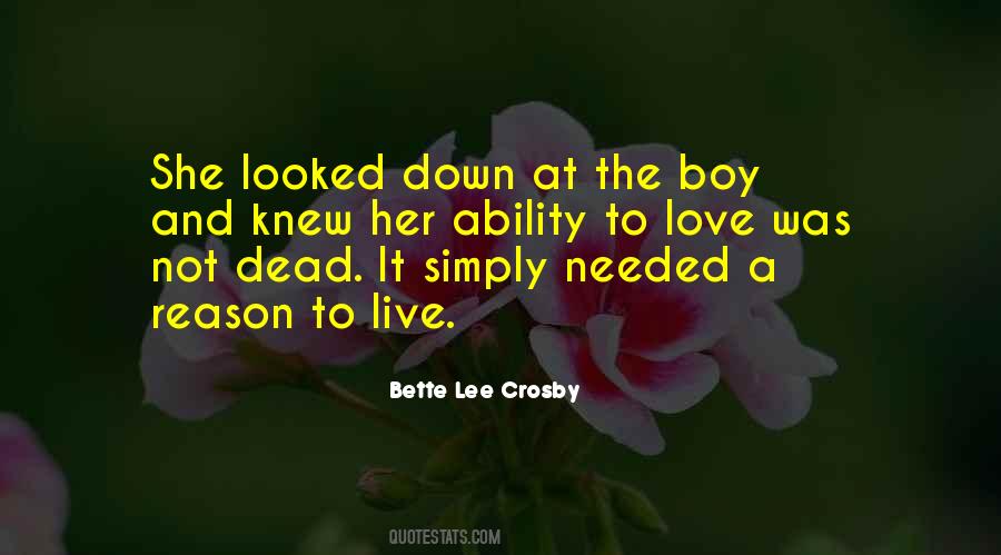 Bette Lee Crosby Quotes #839912