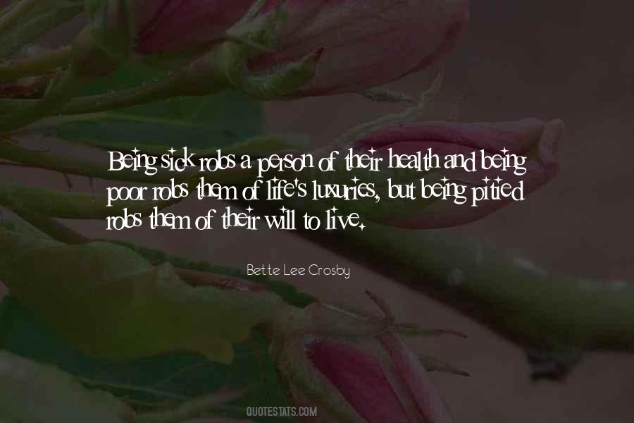 Bette Lee Crosby Quotes #944463